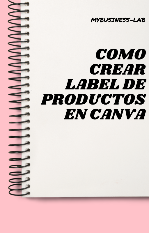 COMO CREAR LABEL PARA PRODUCTOS EN CANVAS