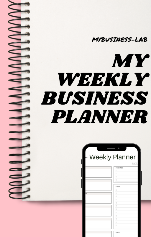 MY WEEKLY BUSINESS PLANNER SHEETS